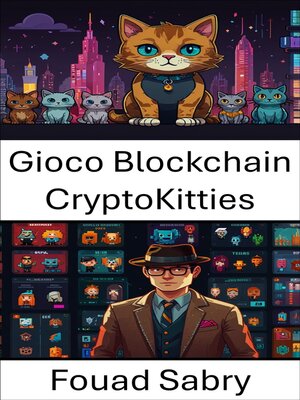 cover image of Gioco Blockchain CryptoKitties